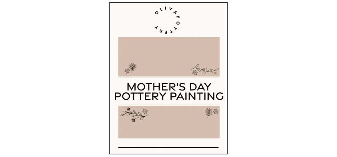 Mother’s Day Pottery Painting - Milton