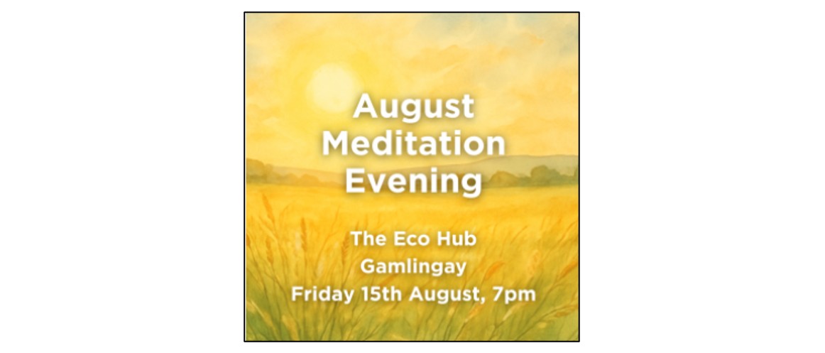 August Meditation Evening