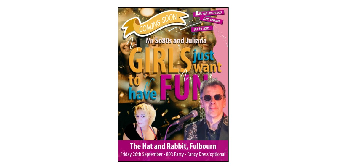 GIRLS just want to have FUN, 80's Party Night