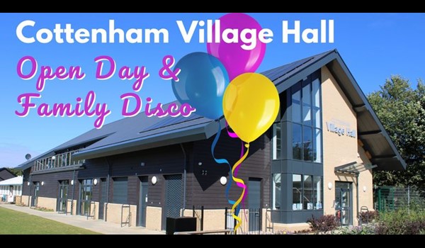 Cottenham Village Hall Open Day & Family Disco