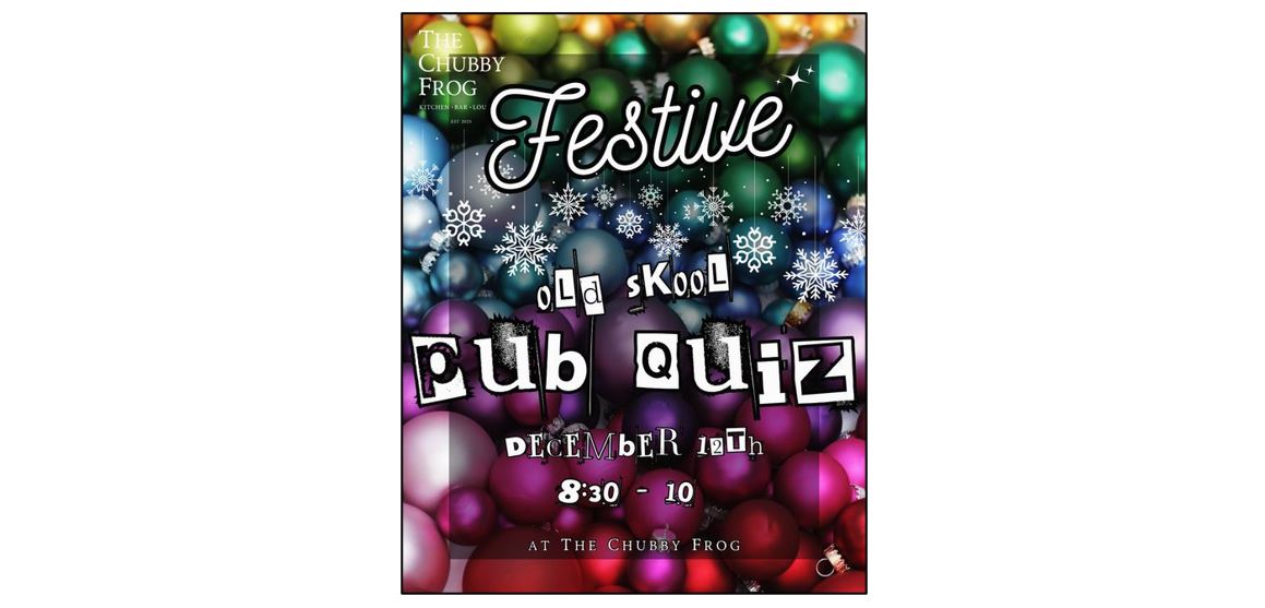 Old Skool Pub Quiz - The Festve Edition