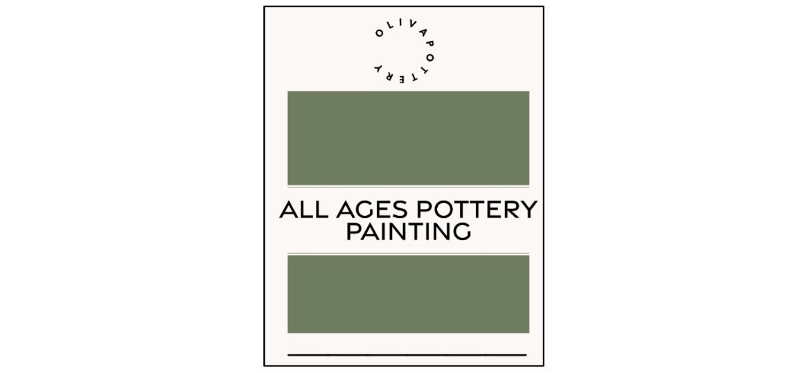 All Ages Pottery Painting  - 26 August