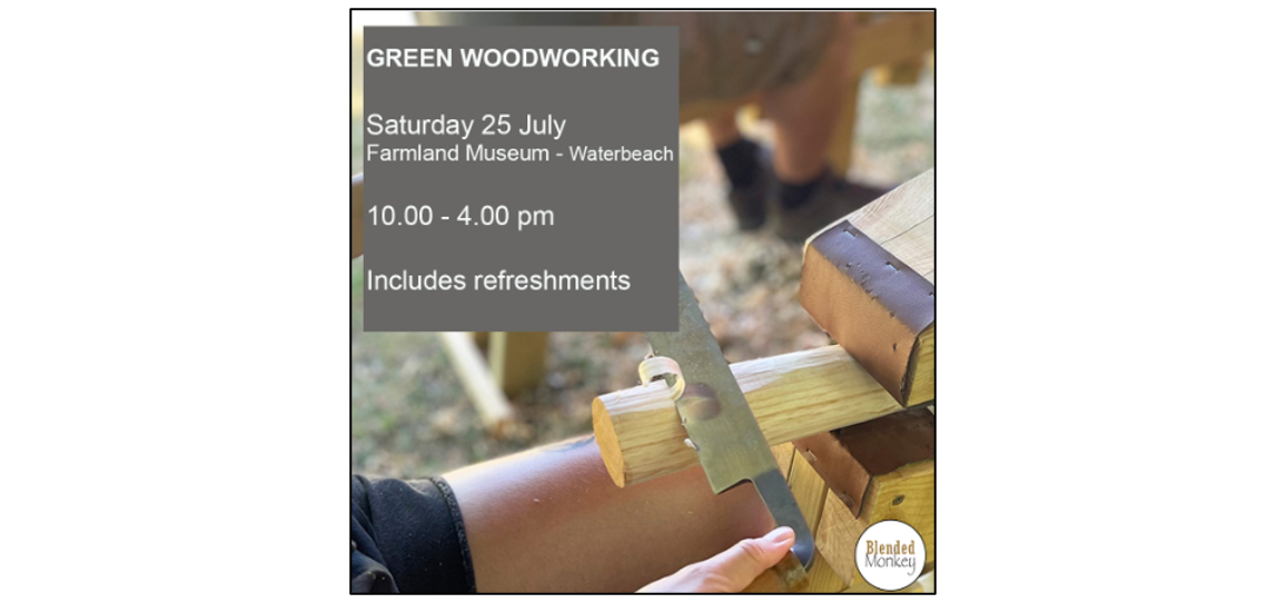 Green Woodworking Experience