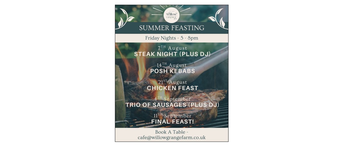 Summer Feasting at Willow Grange