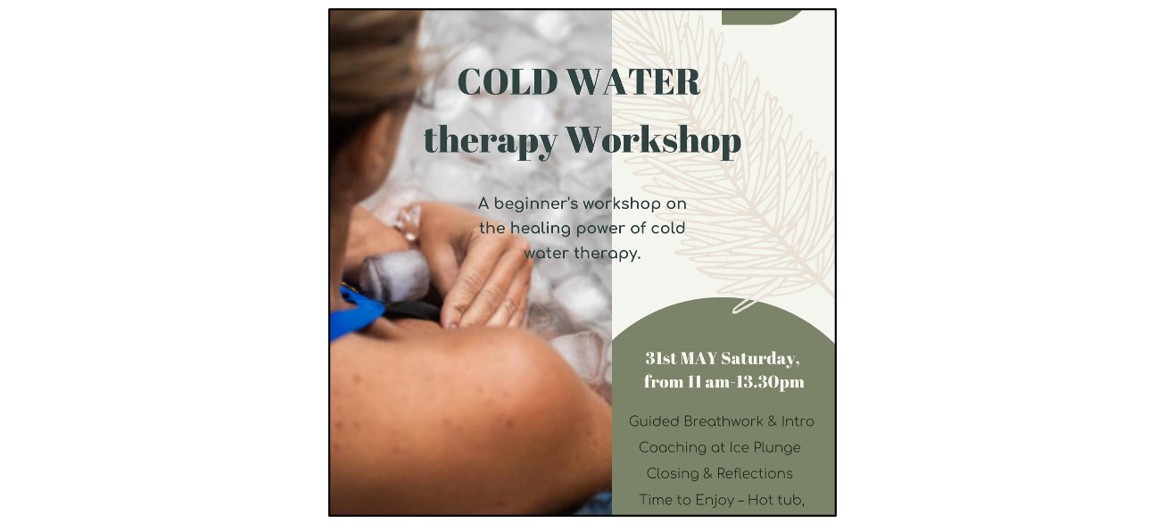Cold Water Therapy Workshop : Rejuvenate Your Mind & Body
