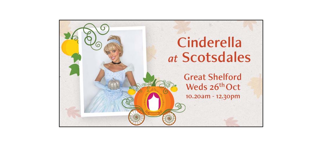 Cinderella at Scotsdales 