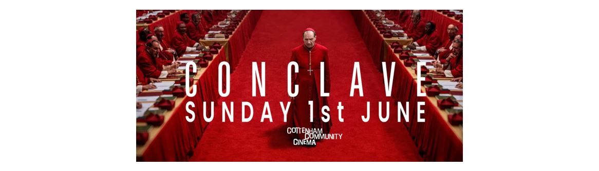 Cottenham Community Cinema - Conclave