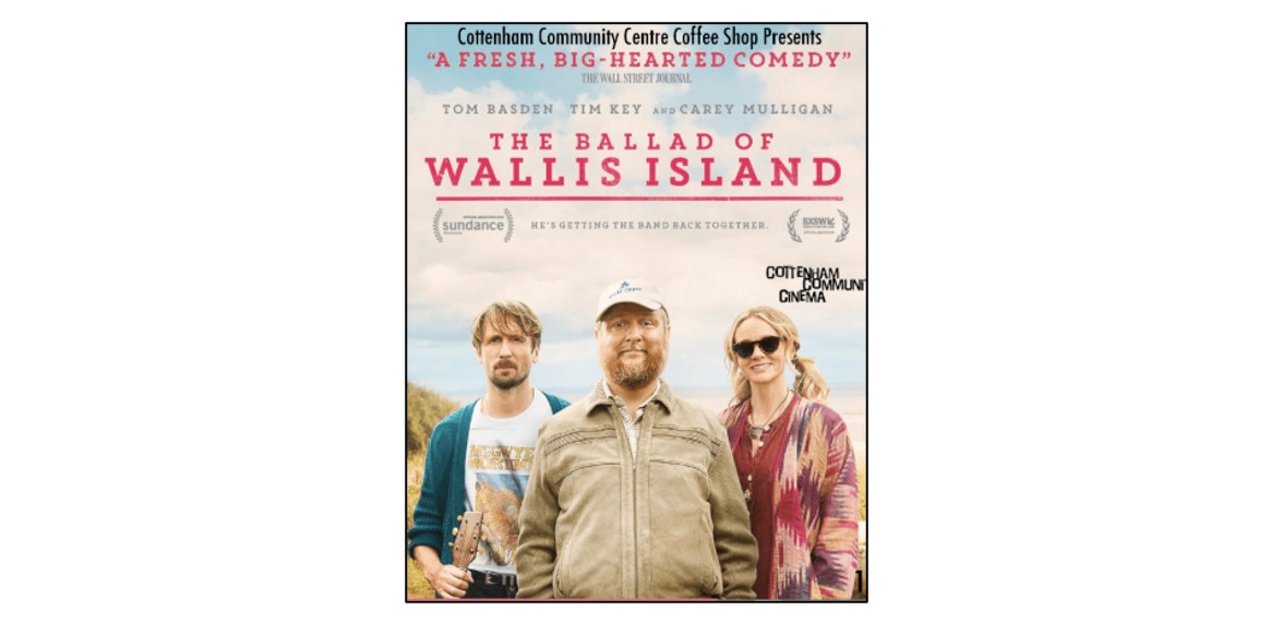 Cottenham Community Cinema -The Ballad of Wallis Island 