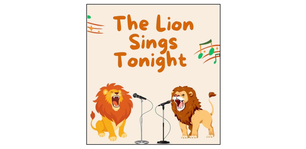 The Lion Sings Tonight