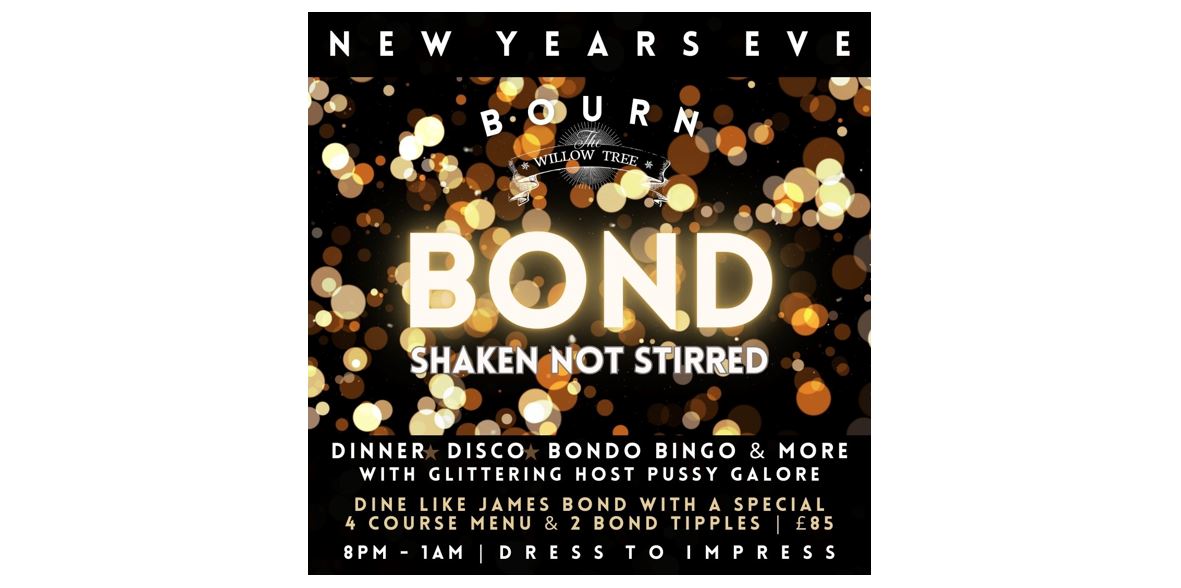The Willow Tree brings you BOND: Shaken Not Stirred